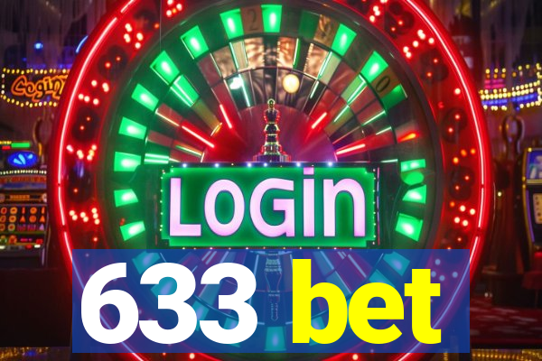 633 bet